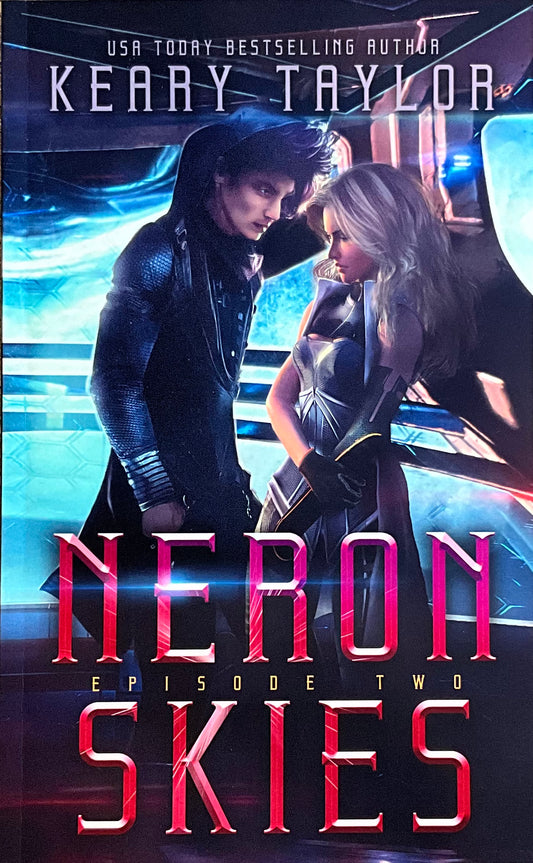 Neron Skies - Keary Taylor, Episode 2