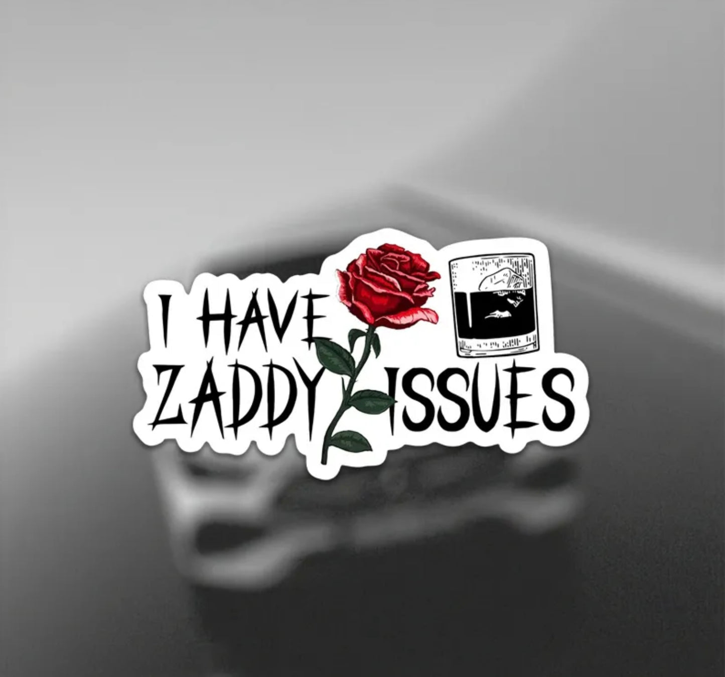 Zaddy Issues Sticker