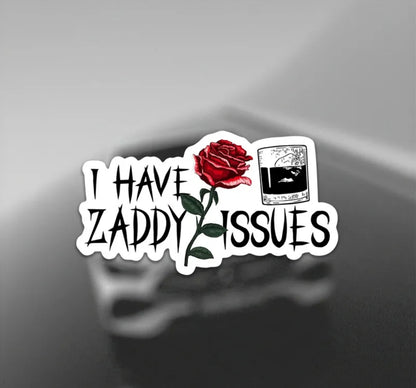 Zaddy Issues Sticker