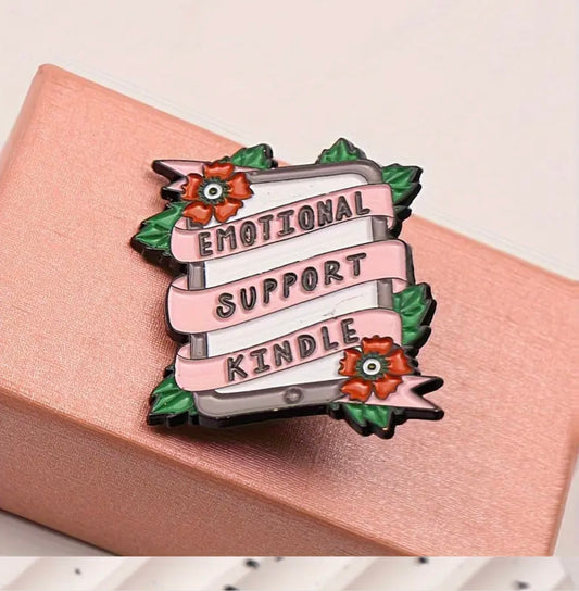 Emotional Support Kindle Enamel Pin