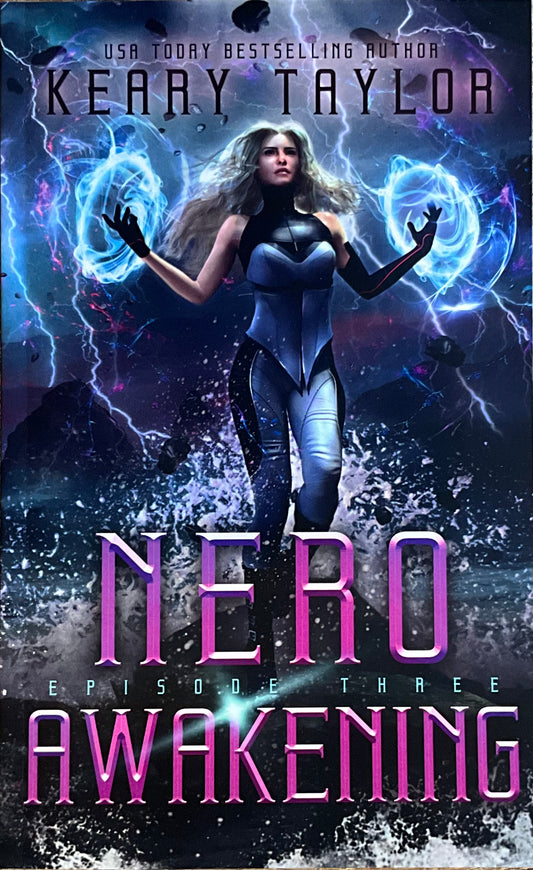 Nero Awakening- Episode 3- Keary Taylor