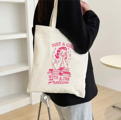 Just A Girl With A TBR Problem Tote