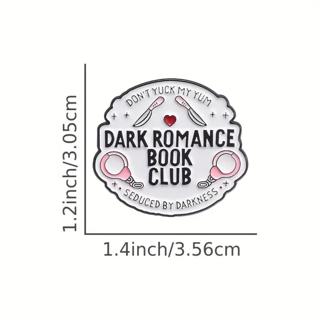 Dark Romance Book Club Enamel Pin