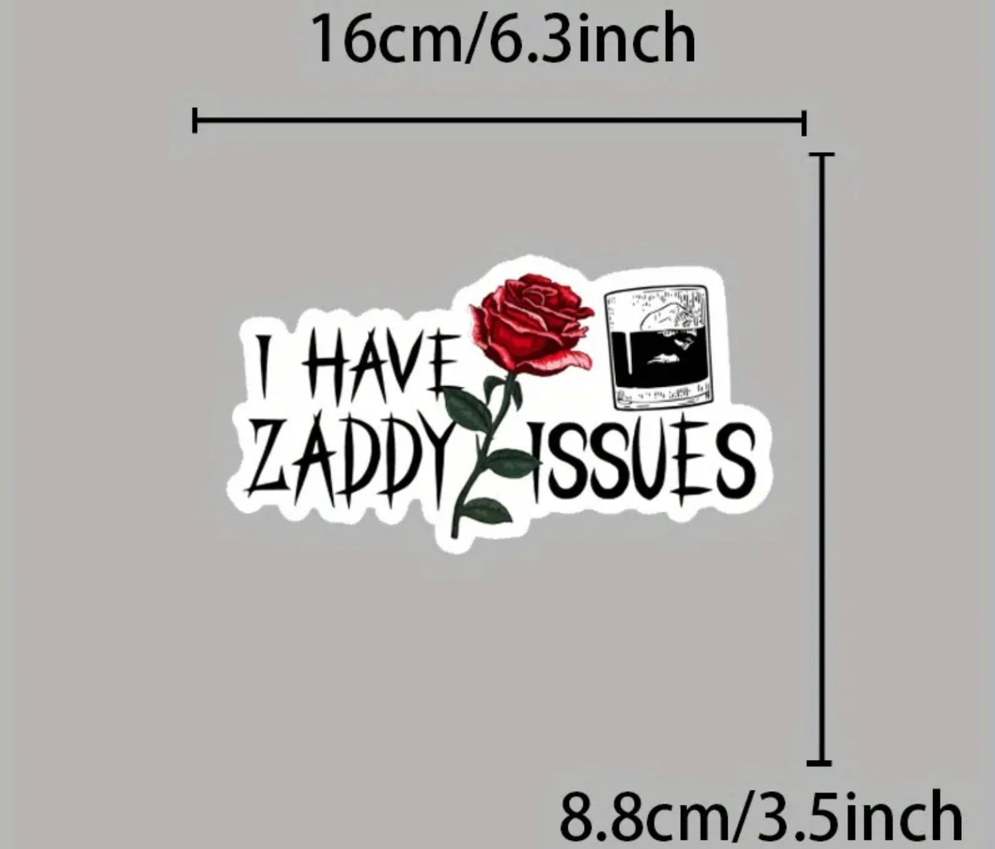 Zaddy Issues Sticker