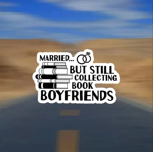 Married But Book Boyfriend Sticker