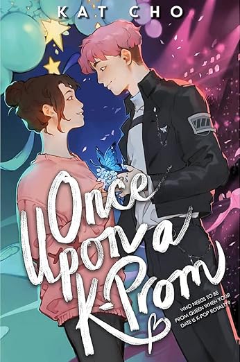 Once Upon A K-Prom - Kat Cho