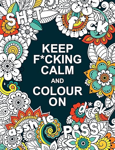 Keep F*cking Calm & Color On