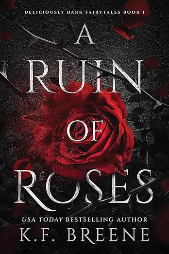A Ruin of Roses - K.F. Breene