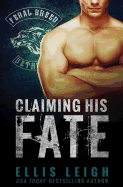 Claiming His Fate- Ellis Leigh