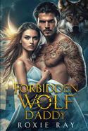 Forbidden Wolf Daddy- Roxie Ray