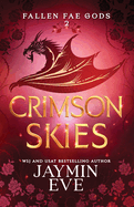 Crimson Skies- Jaymin Eve