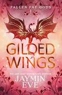 Gilded Wings- Jaymin Eve