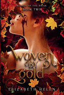 Woven by Gold- Elizabeth Helen