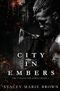 City in Embers- Stacey Marie Brown