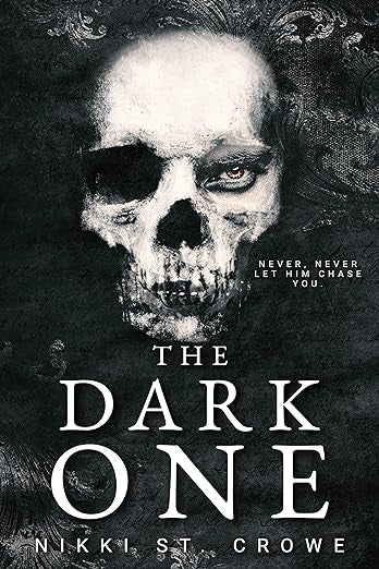 The Dark One- Nikki St. Crowe