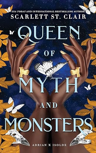 Queen of Myth & Monsters- Scarlett St Clair