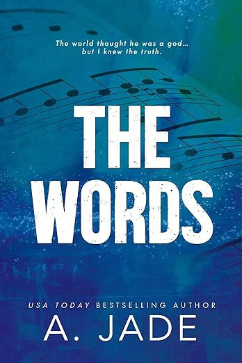 The Words- A. Jade