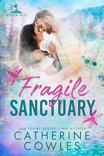 Fragile Sanctuary- Catherine Cowles