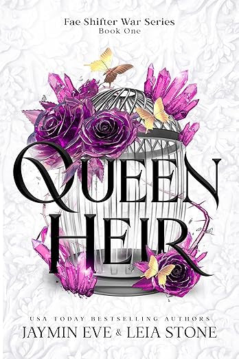 Queen Heir(Signed)- Jaymin Eve & Leia Stone