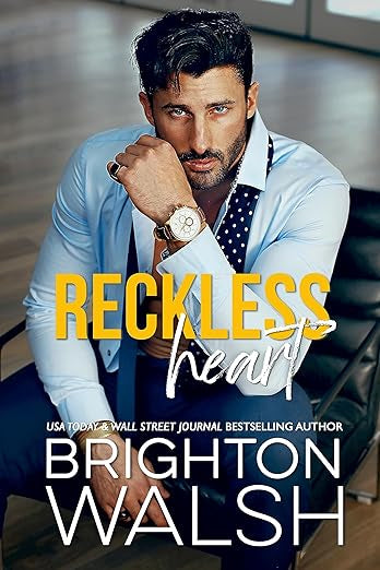 Reckless Heart- Brighton Walsh