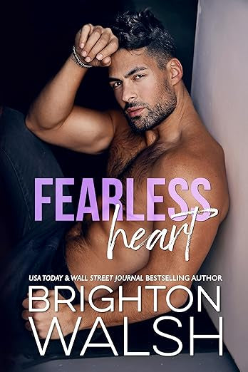 Fearless Heart- Brighton Walsh