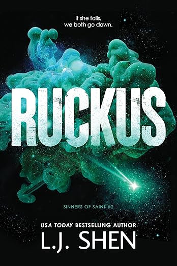 Ruckus- LJ Shen