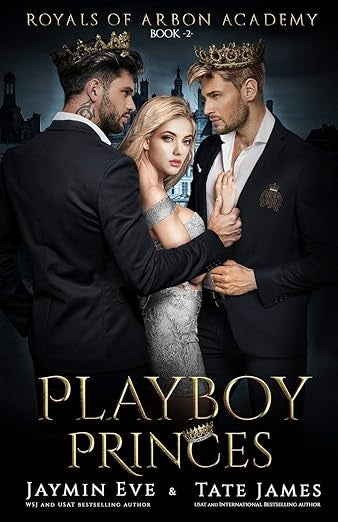 Playboy Princes- Jaymin Eve & Tate James