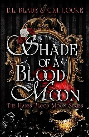 Shade of a Blood Moon- DL Blade CM locke