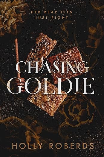 Chasing Goldie (Signed) Holly Roberds