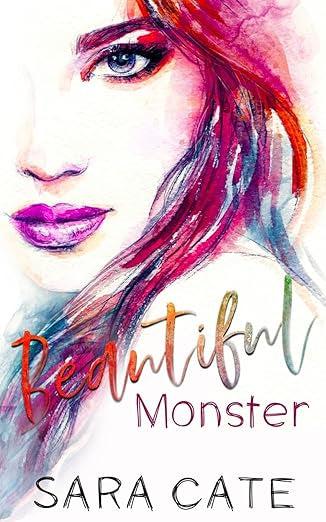 Beautiful Monster- Sara Cate