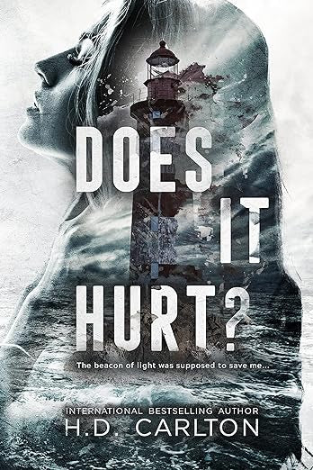 Does it Hurt- HD Carleton