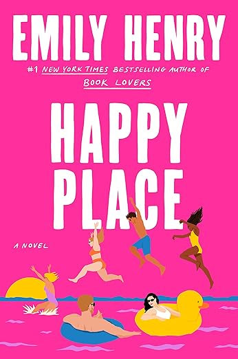 Happy Place- Emily Henry