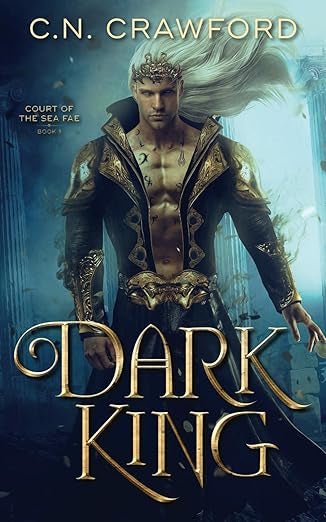 Dark King- C.N. Crawford