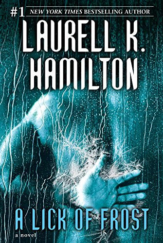 A Lick Of Frost- Laurell K. Hamilton