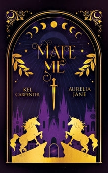 Mate me - Kel Carpenter