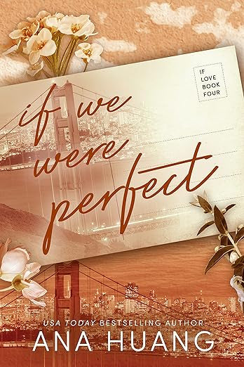 If We Were Perfect- Ana Huang