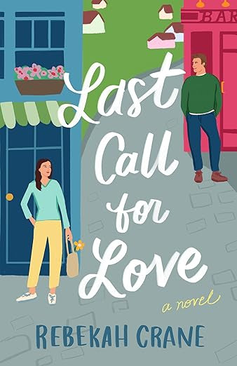 Last Call for Love- Rebekah Crane