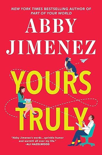 Yours Truly- Abby Jimenez