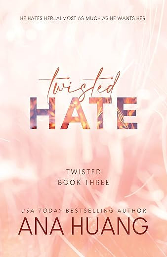 Twisted Hate- Ana Huang