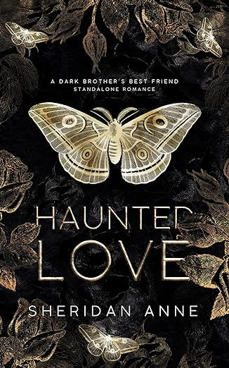 Haunted Love- Sheridan Anne