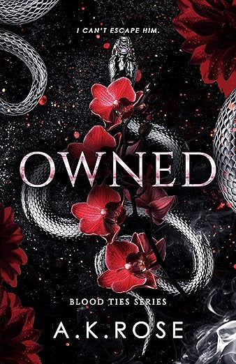 Owned- A.K. Rose