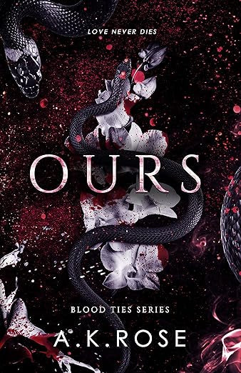 Ours- A.K. Rose