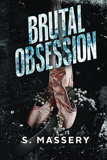 Brutal Obsession- S. Massery