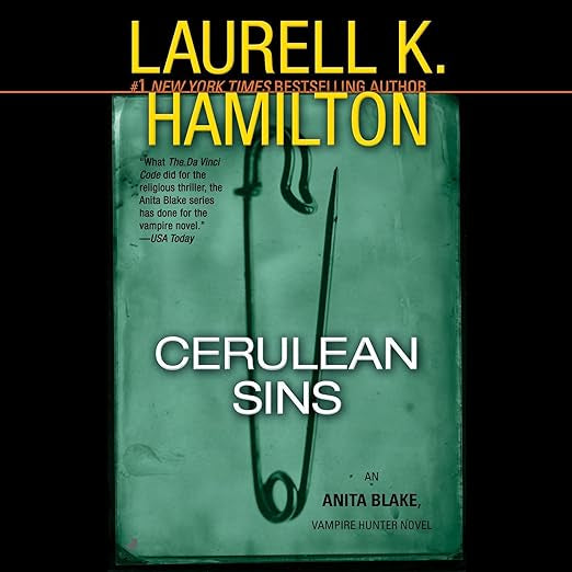 Cerulean Sins- Laurell K Hamilton