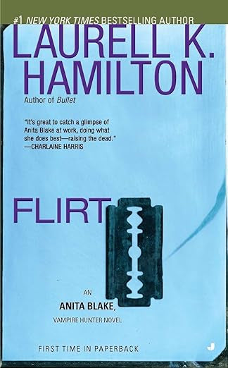 Flirt- Laurell K Hamilton