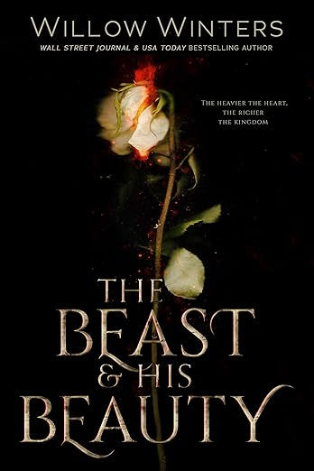 The Beast & His Beauty- Willow Winters