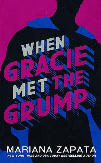 When Gracie Met The Grump- Mariana Zapata