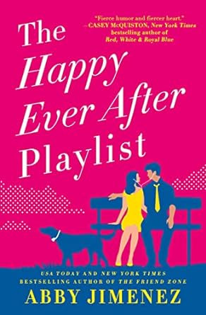 The Happy Ever After Playlist- Abby Jimenez