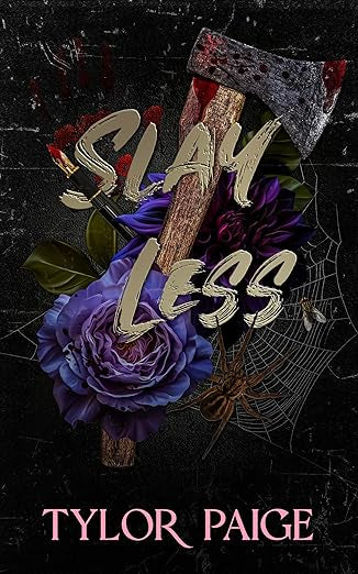 Slay Less- Tylor Paige