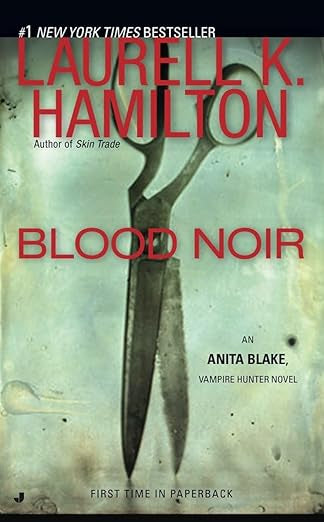 Blood Noir- Laurell K Hamilton